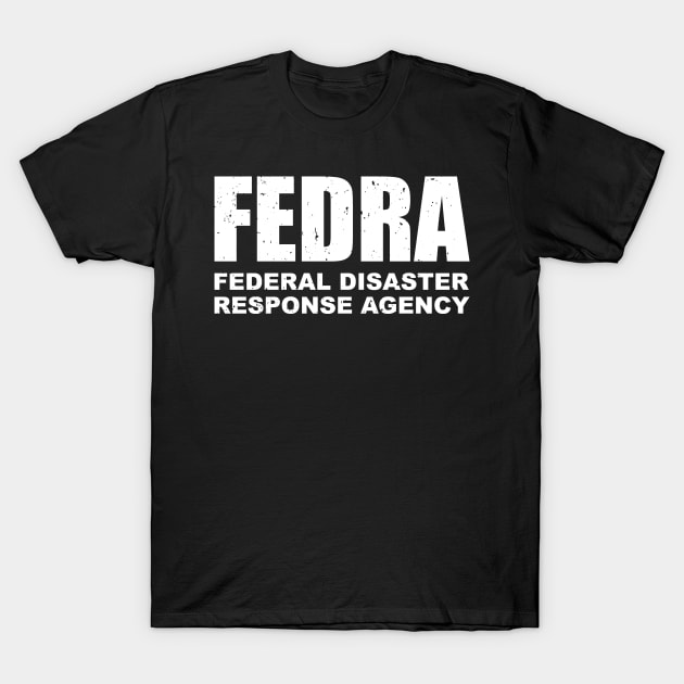 FEDRA text only T-Shirt by DCLawrenceUK